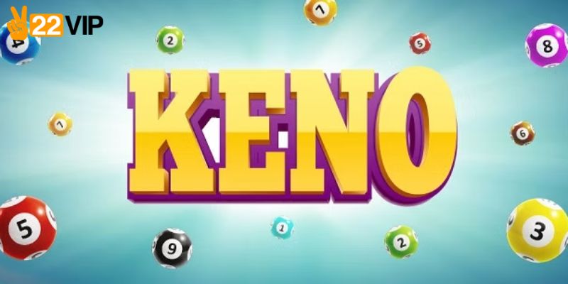 Tìm hiểu về Keno Vietlott hôm nay
